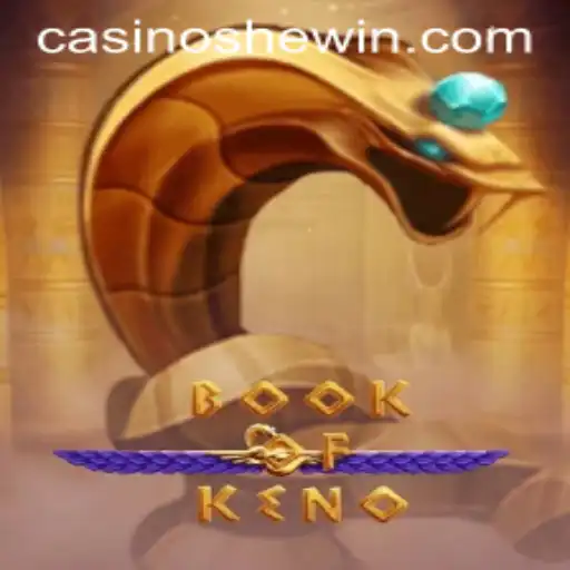 Explore the Thrilling World of BookOfKeno: A New Gaming Sensation Featuring SheWin