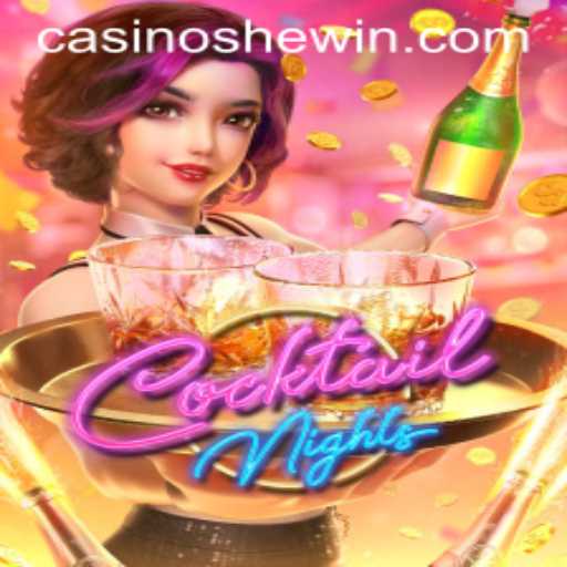 Exploring the Exciting World of CocktailNights: SheWin