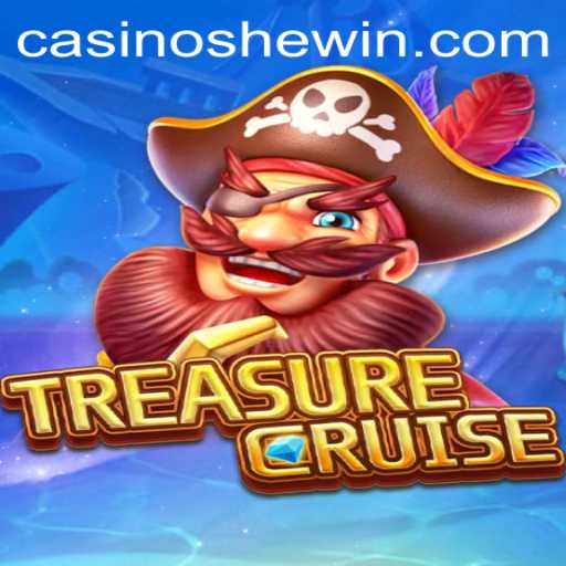 Embark on a Legendary Adventure with TREASURECRUISE: Unveiling the Secrets of SheWin